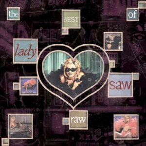 Lady Saw - Raw The Best Of Lady Saw (CD)