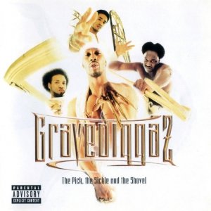 Gravediggaz - The Pick, The Sickle And The Shovel (CD)