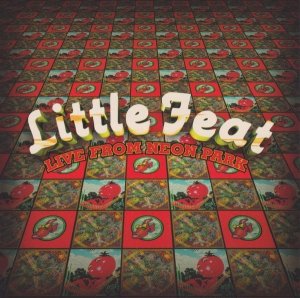 Little Feat - Live From Neon Park (2CD)