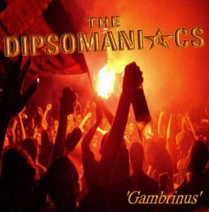 The Dipsomaniacs - Gambrinus (CD)