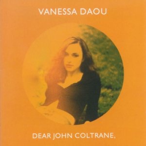 Vanessa Daou - Dear John Coltrane (CD)