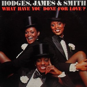 Hodges, James & Smith - What Have You Done For Love? (LP)