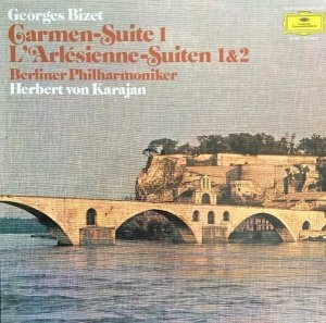 Georges Bizet, Berliner Philharmoniker, Herbert von Karajan - Carmen-Suite 1, L'Arlésienne-Suiten 1&2 (LP)