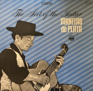 Manitas De Plata - The Art Of The Guitar (LP)
