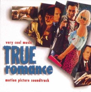 True Romance • Motion Picture Soundtrack (CD)