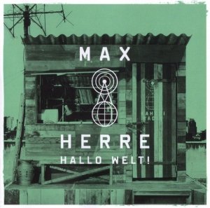Max Herre - Hallo Welt! (CD)