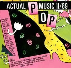 Actual Pop Music 2/89 (2LP)