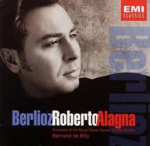Hector Berlioz, Roberto Alagna, Orchestra Of The Royal Opera House, Covent Garden, Bertrand De Billy - Berlioz: Roberto Alagna (CD)