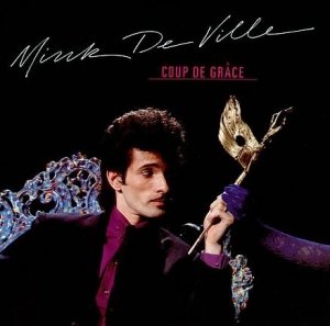 Mink DeVille - Coup De Grâce (LP)