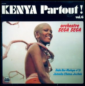 Orchestre Sega Sega - Kenya Partout ! Vol.6 (LP)