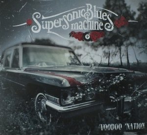 Supersonic Blues Machine - Voodoo Nation (CD)