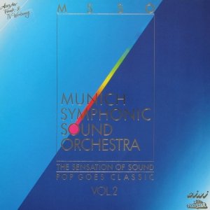 Munich Symphonic Sound Orchestra - The Sensation Of Sound - Pop Goes Classic Vol. 2 (LP)