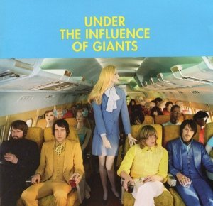 Under The Influence Of Giants - Under The Influence Of Giants (CD)