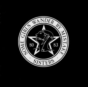 The Sisters Of Mercy - Some Girls Wander By Mistake (CD)