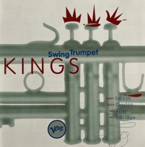 Harry Edison / Roy Eldridge / Red Allen / Buck Clayton - Swing Trumpet Kings (2CD)