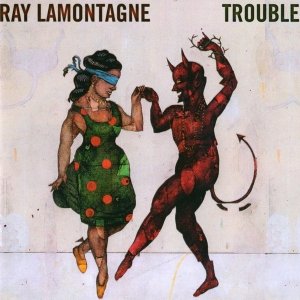 Ray Lamontagne - Trouble (CD)