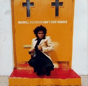 Maxwell - Ascension (Don't Ever Wonder) (Maxi-CD)