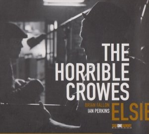 The Horrible Crowes - Elsie (CD)