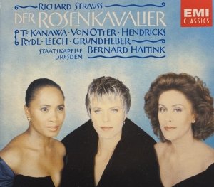 Richard Strauss - Te Kanawa · Von Otter · Hendricks · Rydl · Leech · Grundheber · Staatskapelle Dresden, Bernard Haitink - Der Rosenkavalier (3CD)