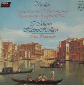 Vivaldi - I Musici, Heinz Holliger, Klaus Thunemann - 3 Concerti Per Oboe RV 446, 452, 454 / Concerto Per Oboe & Fagotto RV 545 (LP)