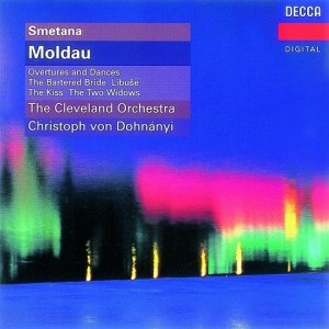 B. Smetana, Christoph von Dohnanyi, Cleveland Orchestra - Moldau / Bartered Bride / Overture & Dances / The Kiss / The Two Widows (CD)