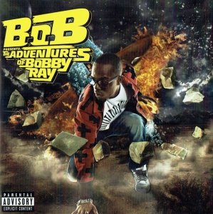 B.o.B - B.o.B Presents: The Adventures Of Bobby Ray (CD)