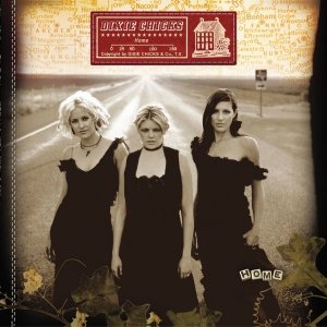 Dixie Chicks - Home (CD)