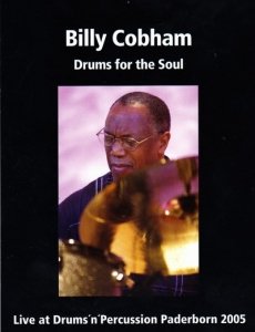 Billy Cobham - Drums For The Soul - Live At Drums'n'Percussion Paderborn 2005 (DVD)