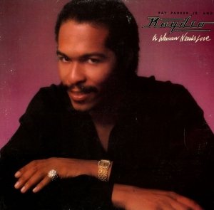Ray Parker Jr. And Raydio - A Woman Needs Love (LP)