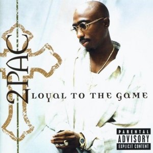 2Pac - Loyal To The Game (CD)