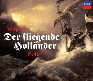 Wagner - Chicago Symphony Chorus & Orchestra, Solti - Der Fliegende Holländer (2CD)