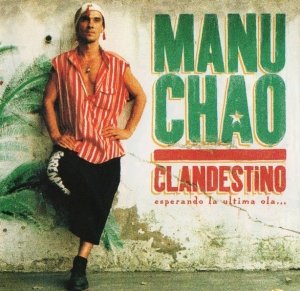 Manu Chao - Clandestino (CD)