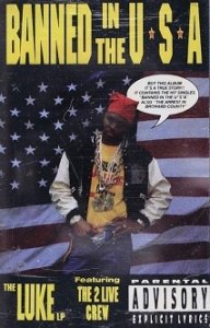 Luke Featuring The 2 Live Crew - Banned In The U.S.A. (MC)