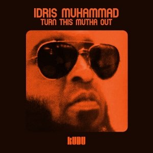 Idris Muhammad - Turn This Mutha Out (LP)