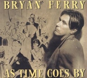 Bryan Ferry - As Time Goes By (CD)