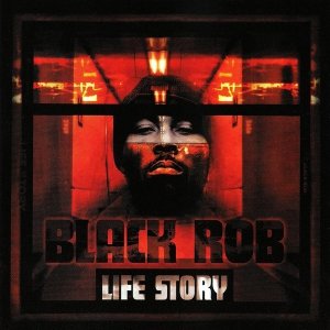 Black Rob - Life Story (CD)