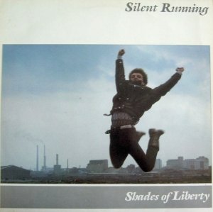 Silent Running - Shades Of Liberty (LP)