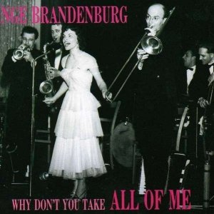 Inge Brandenburg - Why Don't You Take All Of Me (CD)