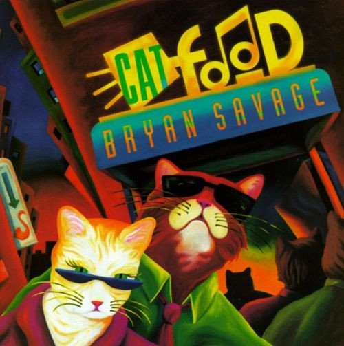 Bryan Savage - Cat Food (CD)