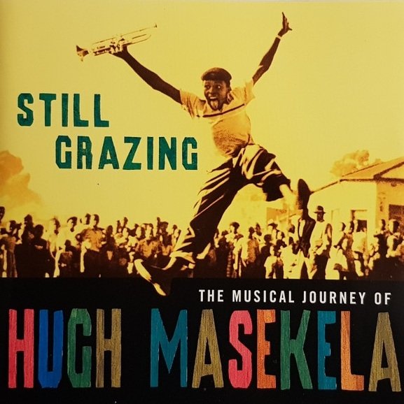 Hugh Masekela - Still Grazing (CD)