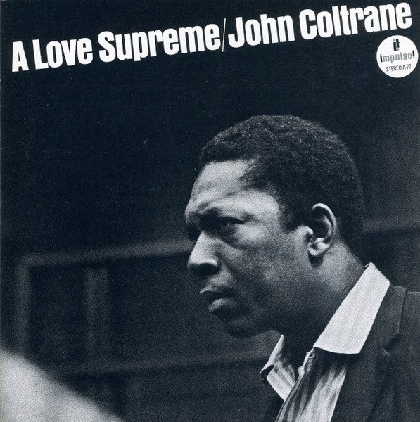 John Coltrane - A Love Supreme (CD)