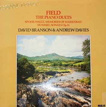 Field, Spohr, Hummel - David Branson, Andrew Davies - The Piano Duets / Waltz, 'Memories Of Marienbad' / Sonata Op. 51 (LP)