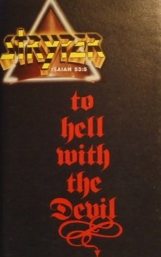 Stryper - To Hell With The Devil (MC)