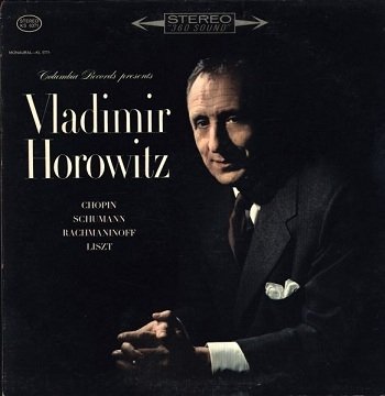 Vladimir Horowitz, Chopin, Schumann, Rachmaninoff, Liszt - Columbia Records Presents Vladimir Horowitz (LP)