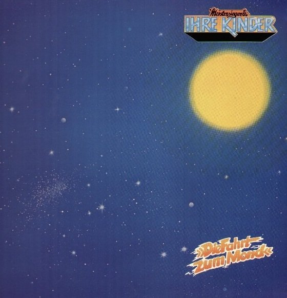 Meistersinger &amp; Ihre Kinder - Die Fahrt Zum Mond (LP)