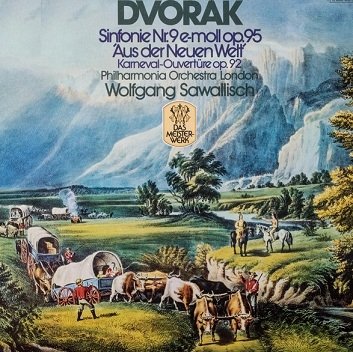 Dvořák, Smetana, Philharmonia Orchestra London, Royal Philharmonic Orchestra London, Wolfgang Sawallisch, Sir Malcolm Sargent - Sinfonie Nr. 9 E-moll Op. 95 'Aus Der Neuen Welt' / Karneval-Overtüre Op. 92 • Die Moldau (2LP)