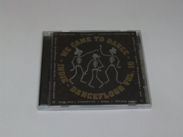 We Came To Dance - Indie Dancefloor Vol. 10 (2CD)