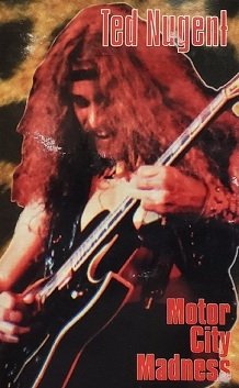Ted Nugent - Motor City Madness (MC)