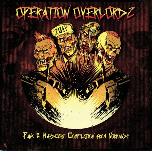 Operation Overlordz 2014, Punk &amp; Hardcore Compilation From Normandy (LP)