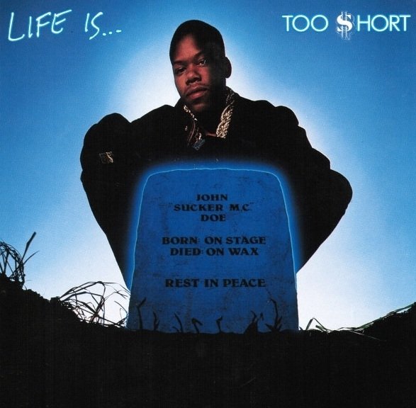 Too $hort - Life Is...Too $hort (CD)